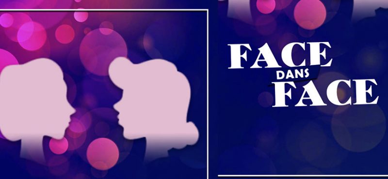 Face dans Face